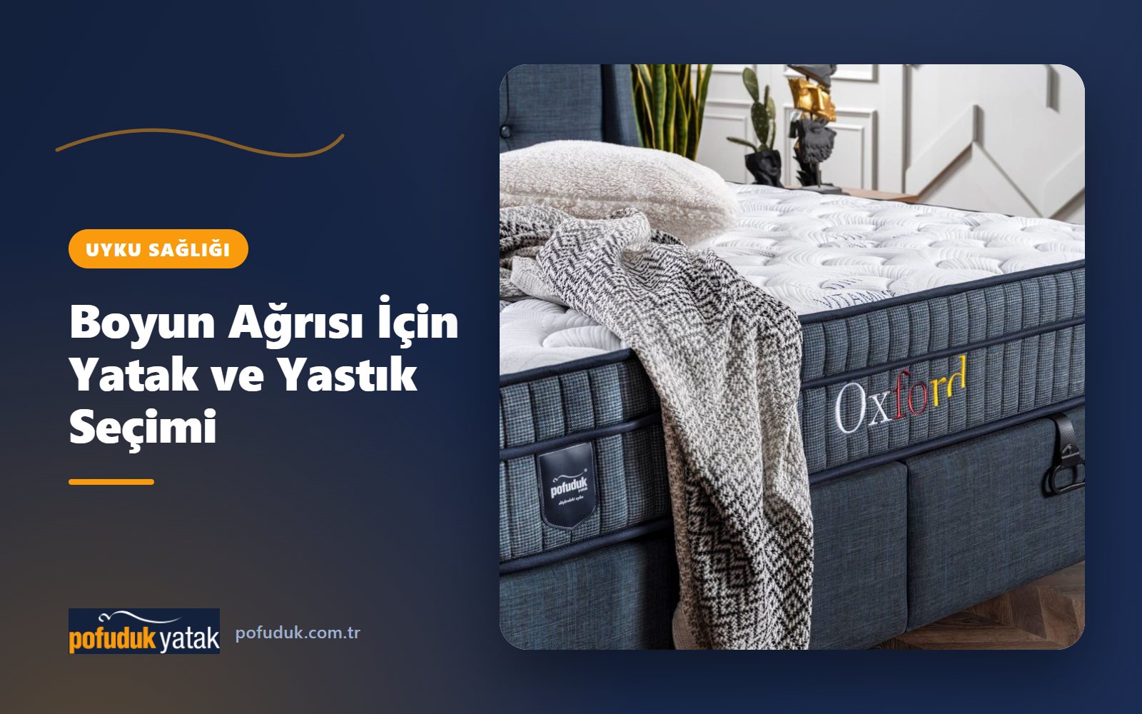 Boyun Ağrısı İçin Yatak ve Yastık Nasıl Seçilir?