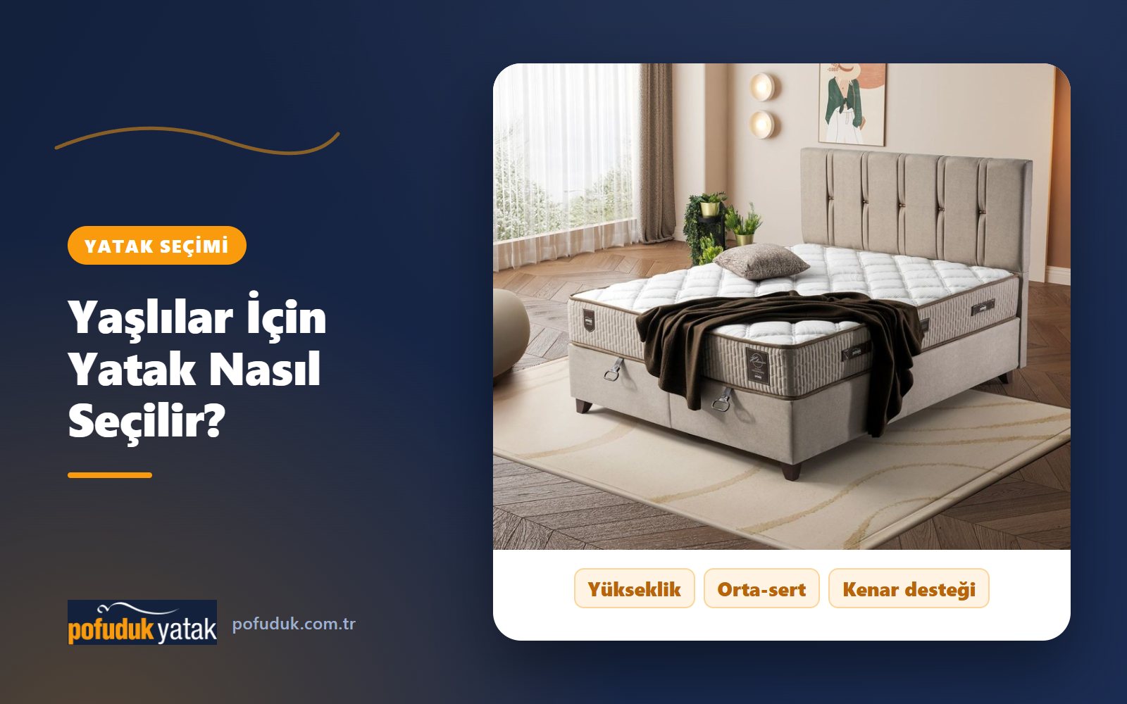 Yaşlılar İçin Yatak Nasıl Seçilir? 6 Kritik Nokta